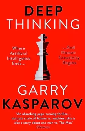 Couverture du produit · Deep Thinking: Where Machine Intelligence Ends and Human Creativity Begins