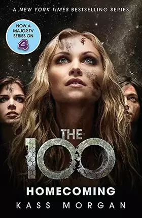 Couverture du produit · Homecoming: The 100 Book Three