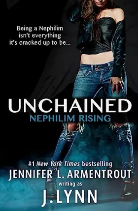 Couverture du produit · Unchained (Nephilim Rising)