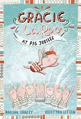 Couverture du produit · Gracie Laroo At Pig Jubilee