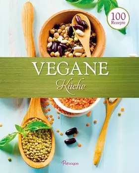 Couverture du produit · 100 Rezepte - Vegane Küche