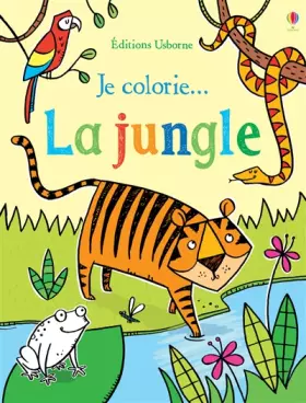Couverture du produit · Je colorie... La jungle