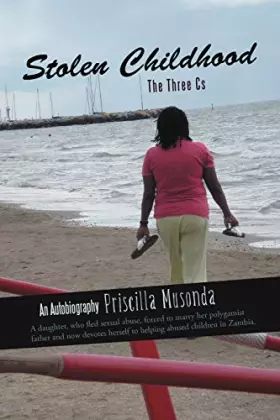 Couverture du produit · Stolen Childhood: The Three Cs