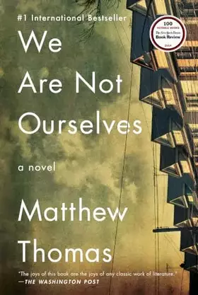 Couverture du produit · We Are Not Ourselves: A Novel