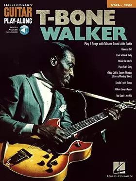 Couverture du produit · T-Bone Walker - Guitar Play-Along Vol. 160