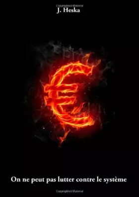 Couverture du produit · On ne peut pas lutter contre le système