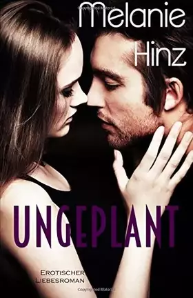 Couverture du produit · Ungeplant (German Edition)