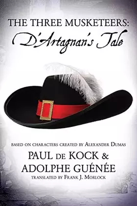 Couverture du produit · The Three Musketeers: D'Artagnan's Tale