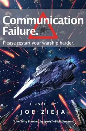 Couverture du produit · Communication Failure (Epic Failure Trilogy)