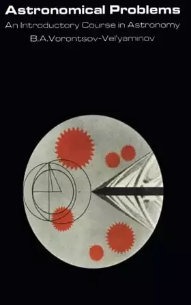 Couverture du produit · Astronomical Problems: An Introductory Course in Astronomy
