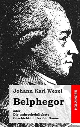 Couverture du produit · Belphegor: oder Die wahrscheinlichste Geschichte unter der Sonne