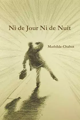 Couverture du produit · Ni de Jour Ni de Nuit