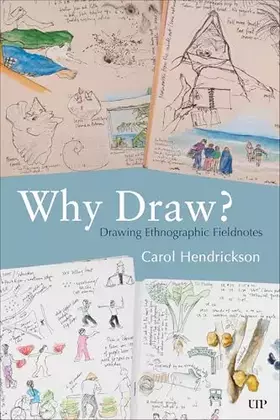 Couverture du produit · Why Draw?: Drawing Ethnographic Fieldnotes