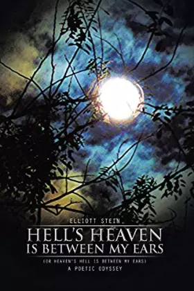 Couverture du produit · Hell's Heaven Is Between My Ears