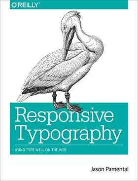 Couverture du produit · Responsive Typography: Using Type Well on the Web