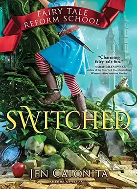 Couverture du produit · Switched (Fairy Tale Reform School, 4)