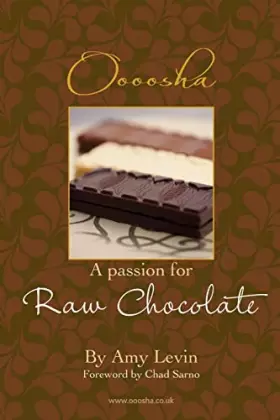Couverture du produit · A Passion for Raw Chocolate