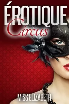 Couverture du produit · Érotique Circus (French Edition)