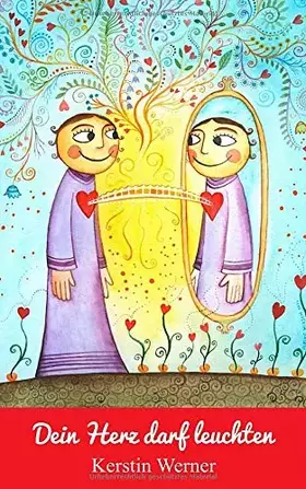 Couverture du produit · Dein Herz darf leuchten (German Edition)