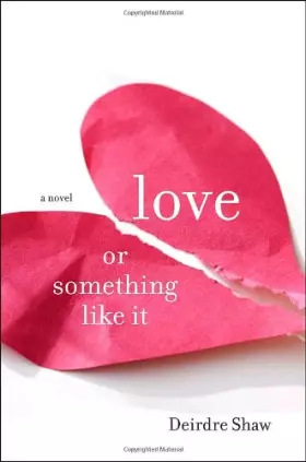Couverture du produit · Love or Something Like It: A Novel