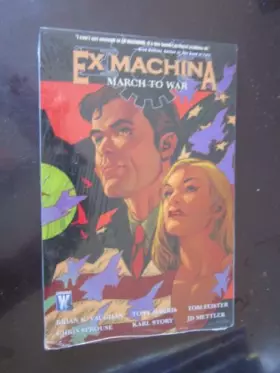 Couverture du produit · Ex Machina vol. 4 : march to war