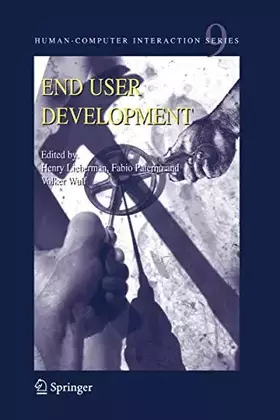 Couverture du produit · End User Development (Human–Computer Interaction Series, 9)