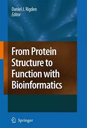 Couverture du produit · From Protein Structure to Function with Bioinformatics