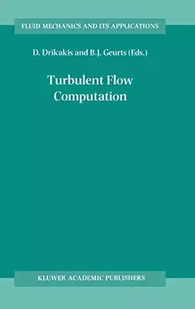 Couverture du produit · Turbulent Flow Computation (Fluid Mechanics and Its Applications, 66)