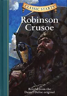 Couverture du produit · Robinson Crusoe (Classic Starts)