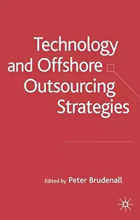 Couverture du produit · Technology and Offshore Outsourcing Strategies