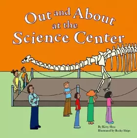Couverture du produit · Out and About at the Science Center