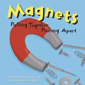 Couverture du produit · Magnets: Pulling Together, Pushing Apart