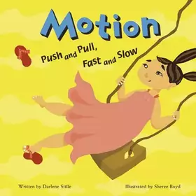 Couverture du produit · Motion: Push and Pull, Fast and Slow (Amazing Science)