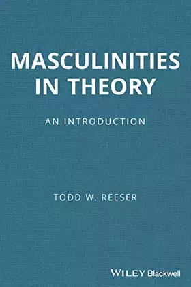 Couverture du produit · Masculinities in Theory: An Introduction
