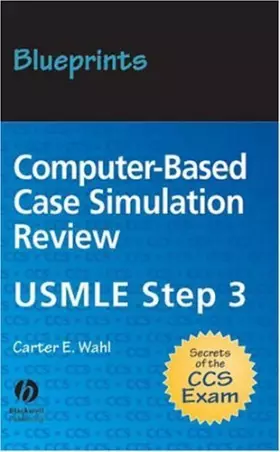 Couverture du produit · Blueprints Computer-based Case Simulation Review: USMLE Step 3 (BLUEPRINTS GUIDE)