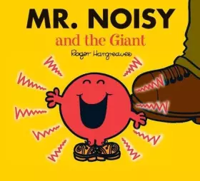 Couverture du produit · Mr. Noisy and the Giant