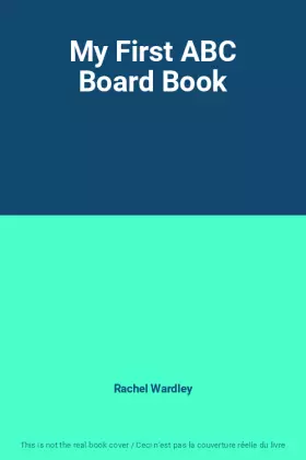 Couverture du produit · My First ABC Board Book