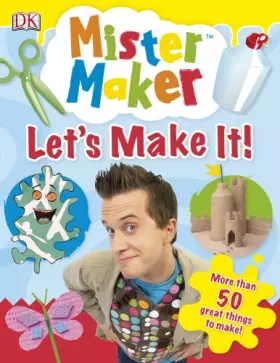 Couverture du produit · Mister Maker: Let's Make It