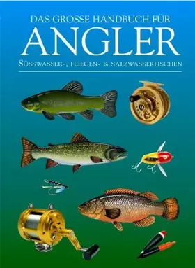 Couverture du produit · Das gro�e Handbuch f�r Angler.
