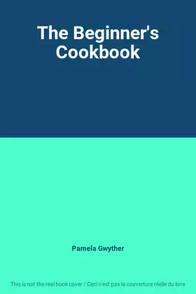 Couverture du produit · The Beginner's Cookbook