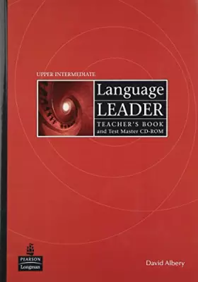 Couverture du produit · Language Leader Upper-Intermediate Teachers Book and Test Master CD-ROM Pack