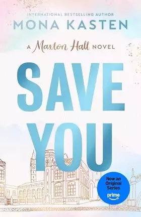 Couverture du produit · Save You (Maxton Hall series)
