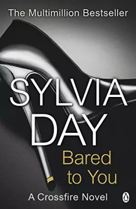 Couverture du produit · Bared to You: A Crossfire Novel.