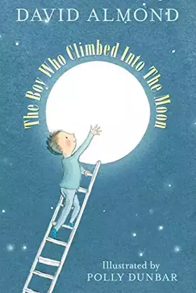 Couverture du produit · Boy Who Climbed Into The Moon