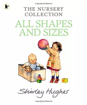 Couverture du produit · All Shapes And Sizes - The Nursery Collection
