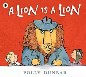 Couverture du produit · A LION IS A LION