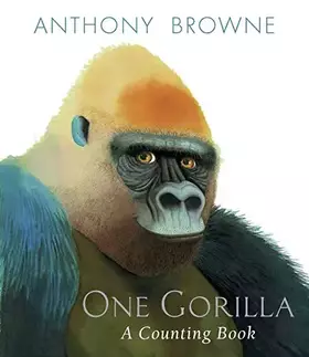 Couverture du produit · One Gorilla: A Counting Book