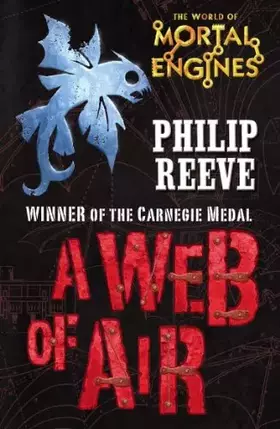 Couverture du produit · A Web of Air (Mortal Engines Prequel)