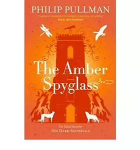 Couverture du produit · Amber Spyglass (His Dark Materials)