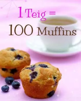 Couverture du produit · 1 Teig  100 Muffins